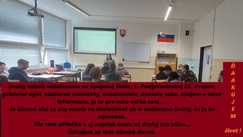 DRUHÝ ROČNÍK - VZDELÁVANIA NA SPOJENEJ ŠKOLE, Ľ. PODJAVORINSKEJ 22, PREŠOV