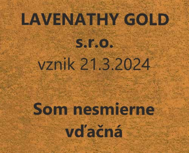 LAVENATHY GOLD s.r.o. - založenie s.r.o.